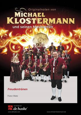 Franz Watz: Freudentränen: Orchestre d'Harmonie