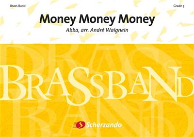 Money, Money, Money: (Arr. André Waignein): Brass Band