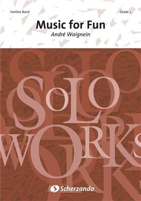 André Waignein: Music for Fun: Fanfare et Solo