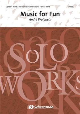 André Waignein: Music for Fun: Orchestre d'Harmonie et Solo