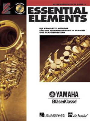 Essential Elements Band 2 - für Altsaxophon: Orchestre d'Harmonie