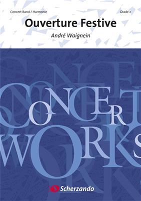 André Waignein: Ouverture Festive: Orchestre d'Harmonie