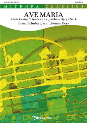 Franz Schubert: Ave Maria: (Arr. Thomas Doss): Orchestre d'Harmonie