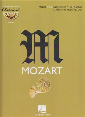 Wolfgang Amadeus Mozart: Horn Concerto in D Major, KV 412/514 (386b): Solo pour Cor Français