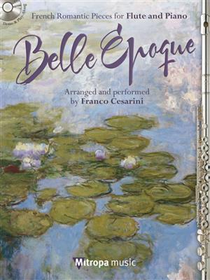 Camille Saint-Saëns: Belle Époque: (Arr. Franco Cesarini): Flûte Traversière et Accomp.