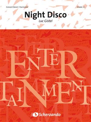 Luc Gistel: Night Disco: Orchestre d'Harmonie