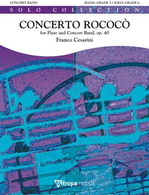 Franco Cesarini: Concerto Rococò: Orchestre d'Harmonie et Solo