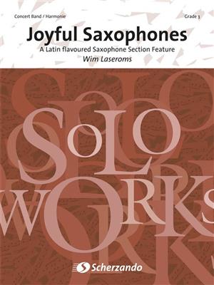 Wim Laseroms: Joyful Saxophones: Orchestre d'Harmonie