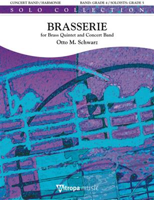 Otto M. Schwarz: Brasserie: Orchestre d'Harmonie