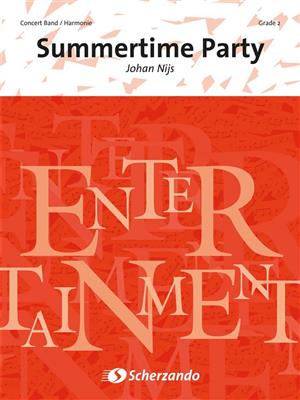 Johan Nijs: Summertime Party: Orchestre d'Harmonie
