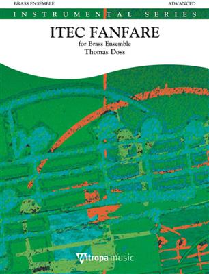 Thomas Doss: ITEC Fanfare: Ensemble de Cuivres
