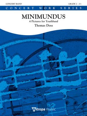 Thomas Doss: Minimundus: Orchestre d'Harmonie