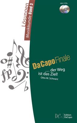 Otto M. Schwarz: Da Capo Finale - Lösungen Musikkunde Band 3