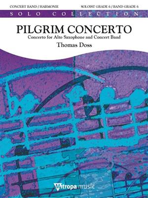Thomas Doss: Pilgrim Concerto: Orchestre d'Harmonie