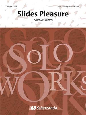 Wim Laseroms: Slides Pleasure: Orchestre d'Harmonie
