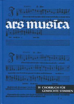 Ars Musica 4: Chœur Mixte et Accomp.