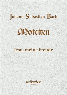 Johann Sebastian Bach: Jesu, meine Freude: Chœur Mixte et Accomp.