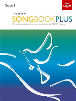 The ABRSM Songbook Plus Grade 2: Solo pour Chant