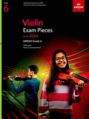 Violin Exam Pieces from 2024, ABRSM Grade 6