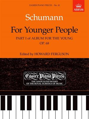 Robert Schumann: Album For The Young Op.68 Part I: Solo de Piano