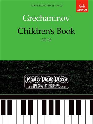 Alexander T. Gretchaninov: Children's Book Op. 98: Solo de Piano