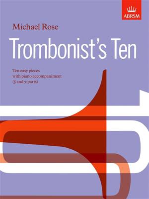 Michael Rose: Trombonist's Ten: Solo pourTrombone