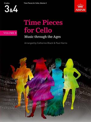 Catherine Black: Time Pieces for Cello, Volume 3: Violoncelle et Accomp.