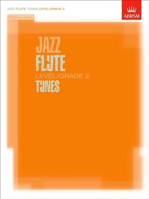 Jazz Flute Tunes Level/Grade 2/Score + Part + CD: Solo pour Flûte Traversière