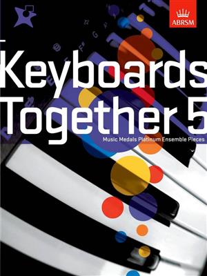 Music Medals: Keyboards Together 5 - Platinum: Solo de Piano