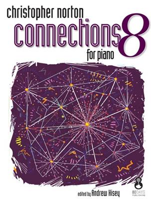 Christopher Norton: Connections For Piano - Book 8: Solo de Piano