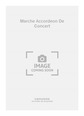 Abbott: Marche Accordeon De Concert: Solo pour Accordéon