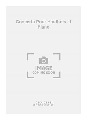 Concerto Pour Hautbois et Piano: Hautbois et Accomp.