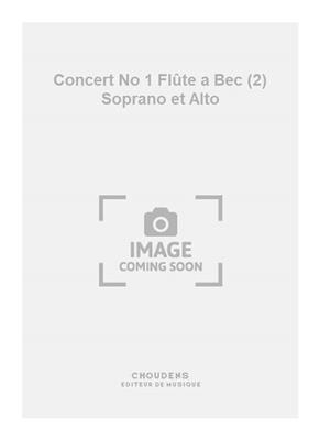 Hody: Concert No 1 Flûte a Bec (2) Soprano et Alto: Duo pour Flûtes à Bec