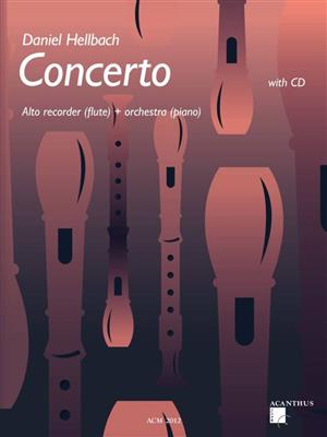 Daniel Hellbach: Concerto: Flûte à Bec Alto et Accomp.