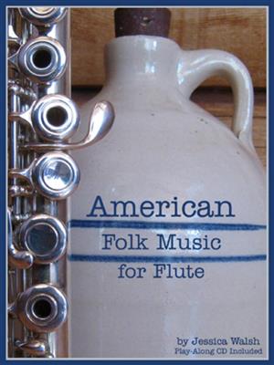 American Folk Music For Flute: Solo pour Flûte Traversière