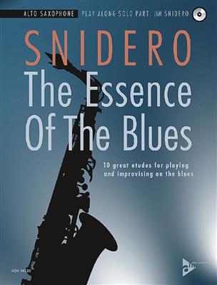 Jim Snidero: The Essence Of The Blues: Saxophone Alto