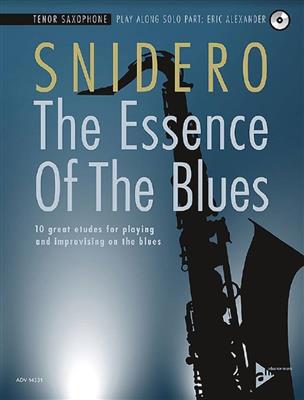 Jim Snidero: The Essence Of The Blues: Saxophone Ténor
