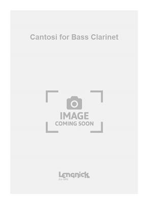 Newson: Cantosi for Bass Clarinet: Clarinette Basse
