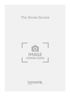 Edward Watson: The Snow Goose: Flûte Traversière et Accomp.