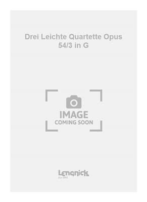 Sochting: Drei Leichte Quartette Opus 54/3 in G: Quatuor à Cordes