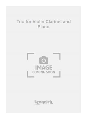 Trio for Violin Clarinet and Piano: Ensemble de Chambre