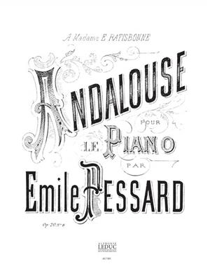 Emile Pessard: Emile Pessard: Andalouse: Solo de Piano