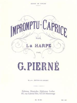 Gabriel Pierné: Impromptu-Caprice for Harp: Solo pour Harpe