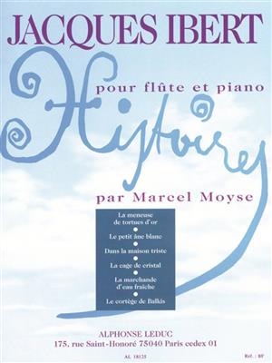 Jacques Ibert: Histoires pour flûte et piano: Flûte Traversière et Accomp.