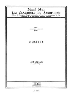 Jean-Marie Leclair: Jean-Marie Leclair: Musette: Saxophone Ténor et Accomp.