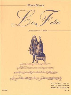 Marin Marais: La folia: Violoncelle et Accomp.