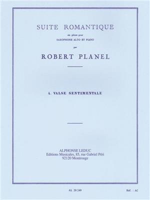 Robert Planel: Suite Romantique No.4 Valse Sentimentale: Saxophone Alto et Accomp.