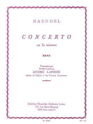 Georg Friedrich Händel: Concerto en Fa mineur: Trombone et Accomp.