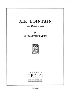 Dautremer: Air Lointain: Hautbois et Accomp.