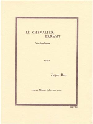 Jacques Ibert: Le Chevalier errant, Epopée chorégraphique: Orchestre Symphonique